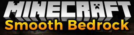 Скачать Smooth Bedrock для Minecraft 1.16.1