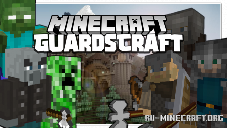 Скачать GuardsCraft для Minecraft 1.17.1